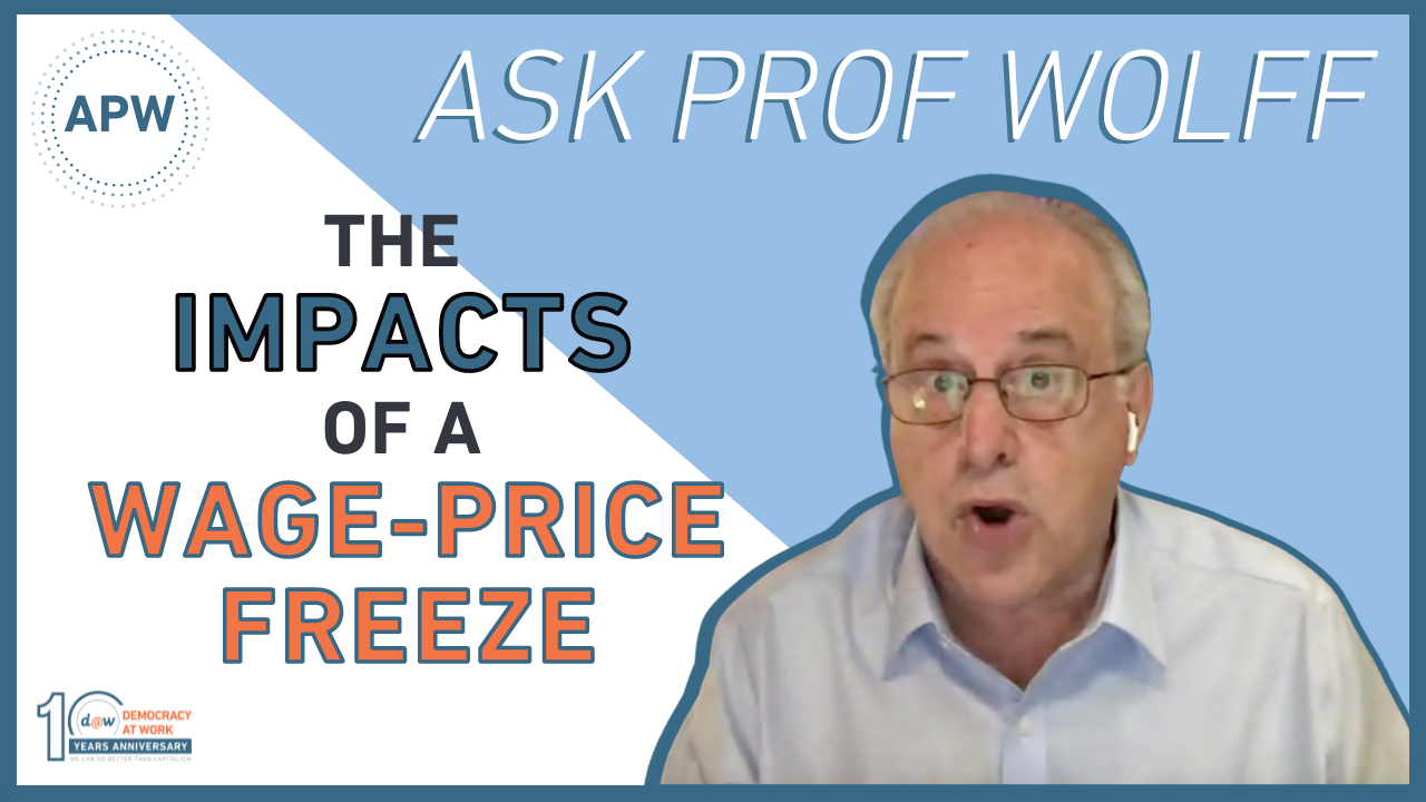 ASK_PROF_WOLFF_Wage_Price_Freeze.png