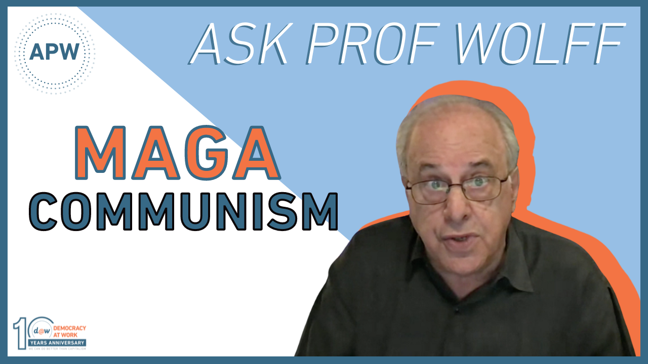 ASK_PROF_WOLFF_Maga_Communism.png