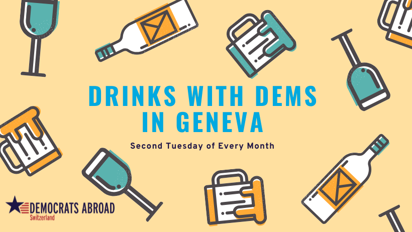 Geneva-region Dems meet up monthly, 2nd Tuesday, for drinks at the pub. Please join us for animated talk, political or otherwise, and a beer (or cider!) We often walk to the nearby Pretty Patty at about 9 for a post-drinks smashburger.