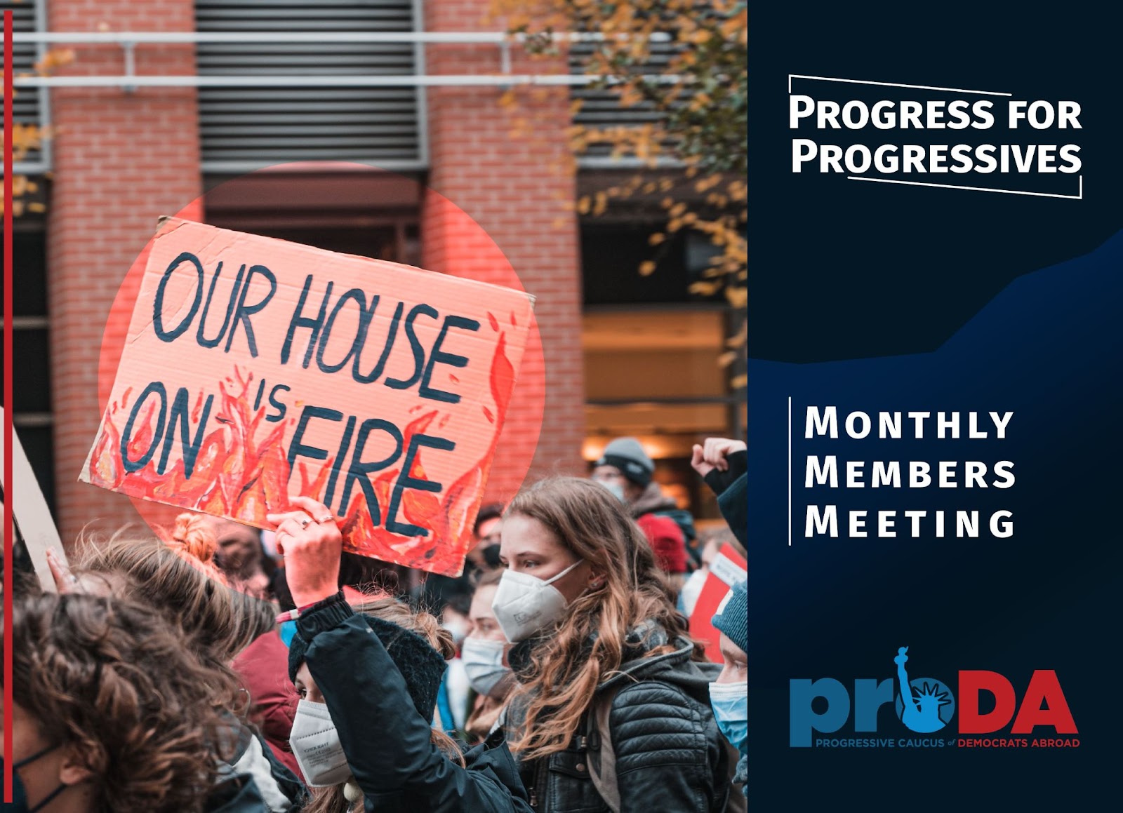 Monthly ProDA Meeting - Our House is on Fire
