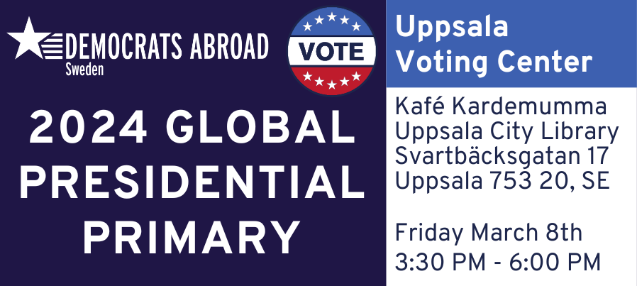 Global Presidential Primary | Vote March 8 in Uppsala!