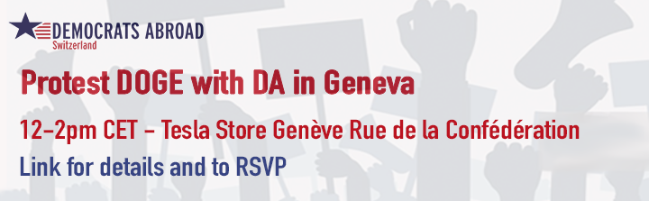 Protest DOGE with DA in Geneva 12-2pm CET - Tesla Store Genève Rue de la Confédération Link for details and to RSVP