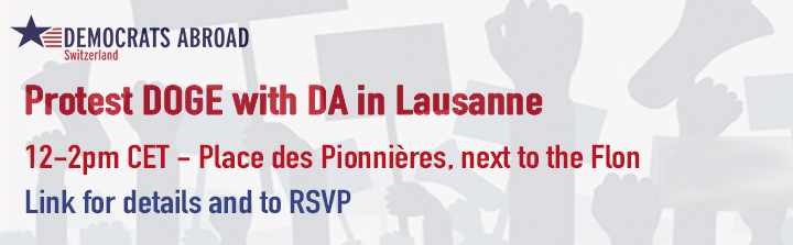Protest DOGE with DA in Lausanne 12-2pm CET - Place des Pionnières, next to the Flon Link for details and to RSVP