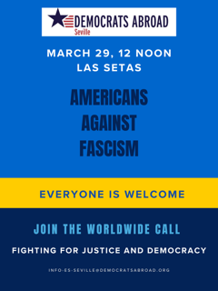 MARCH 29, 12 NOON LAS SETAS AMERICANS AGAINST FASCISM EVERYONE IS WELCOME JOIN THE WORLDWIDE CALL FIGHTING FOR JUSTICE AND DEMOCRACY