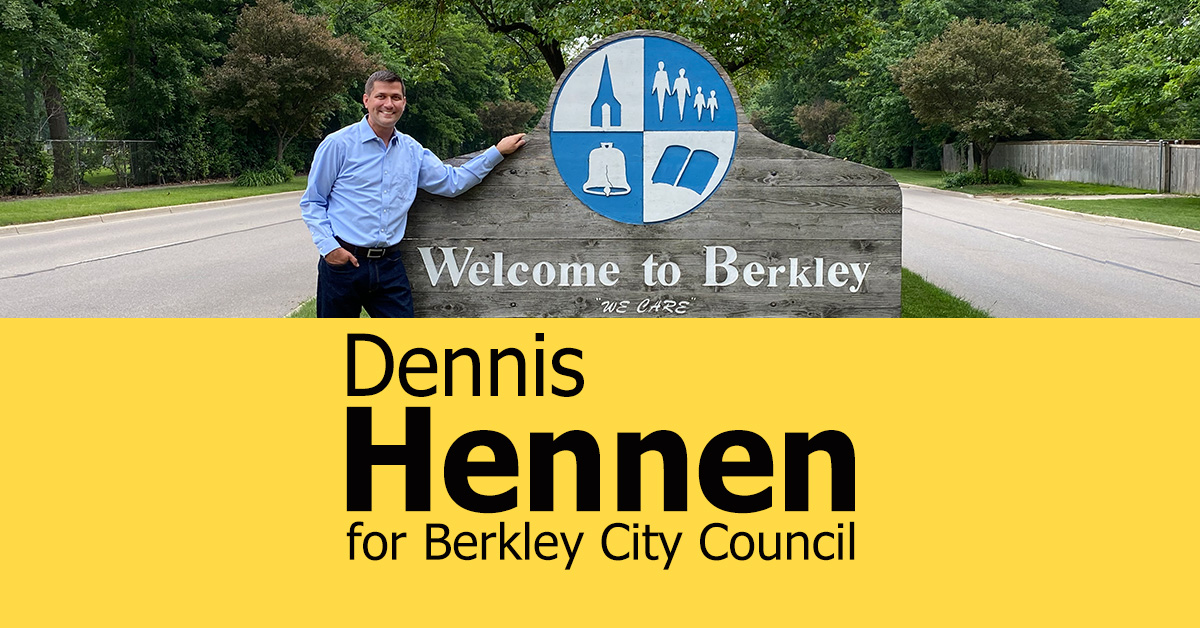 Dennis Hennen for Berkley City Council