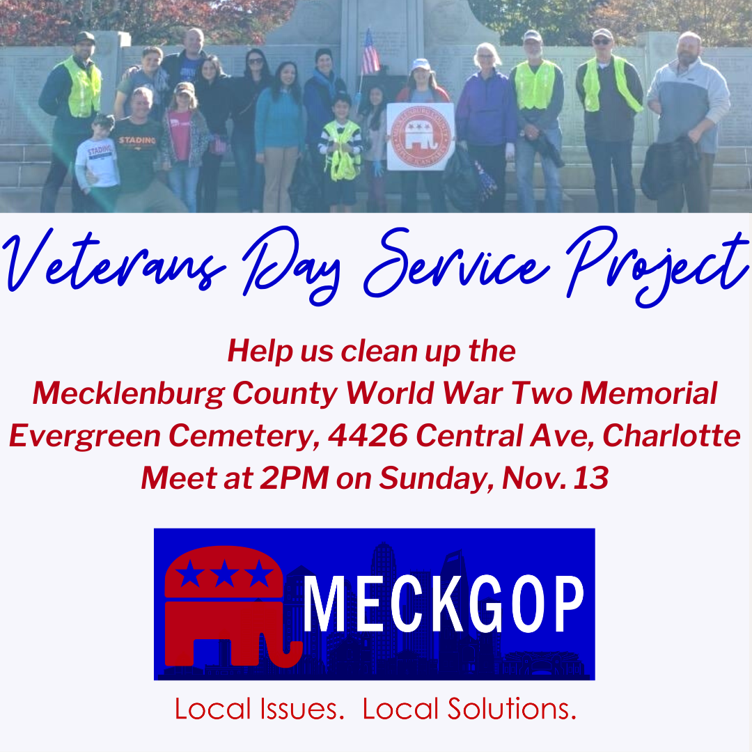 Veterans Day WWII Memorial Cleanup Mecklenburg County Republican Party