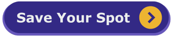 Save Your Spot Button