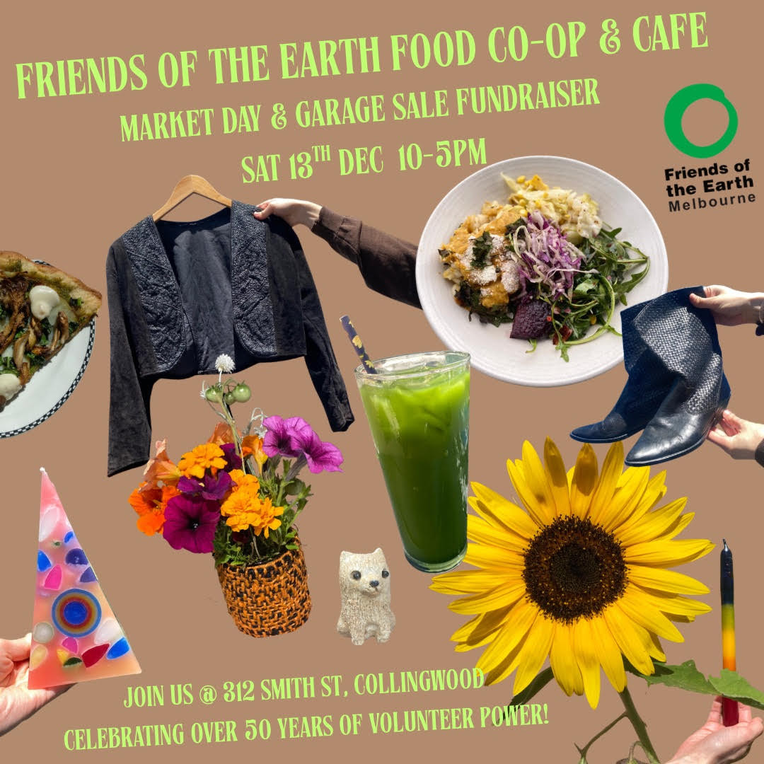 FoE Melb Food Co-op Cafe fundraiser day FoE Melb Food Co-op Cafe fundraiser day