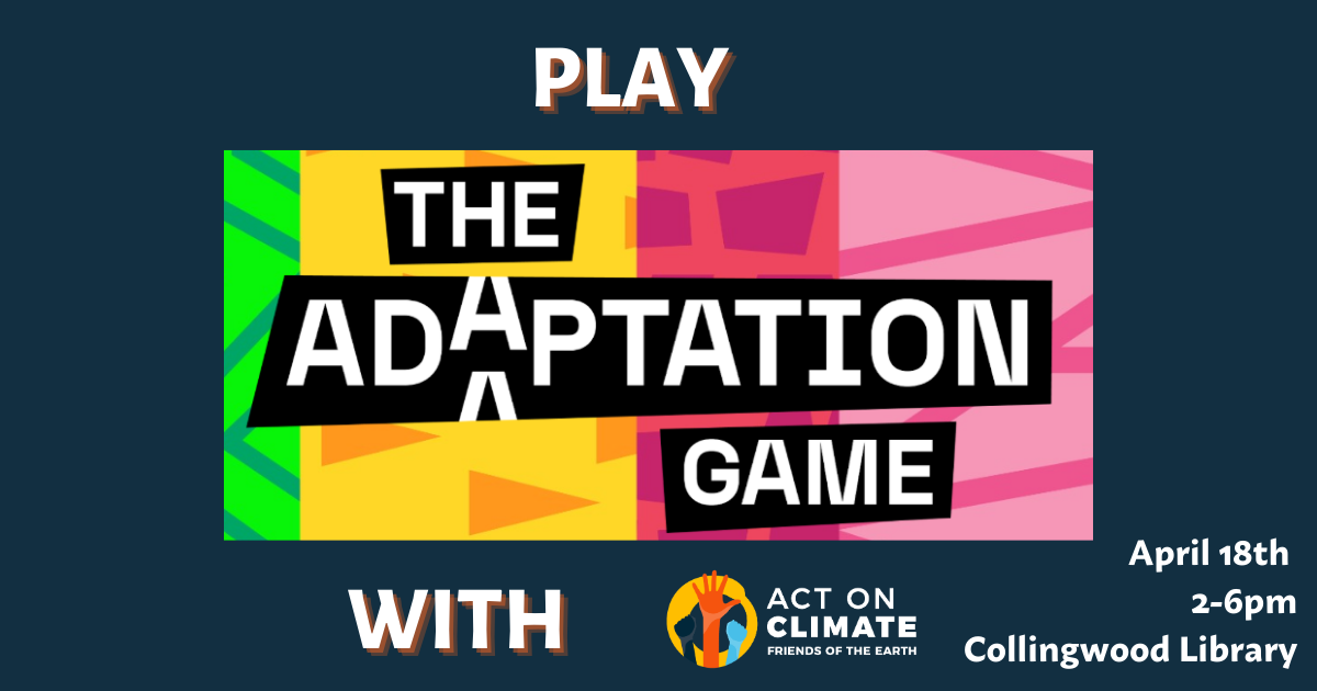 FoE Melb Play the Adaptation Game