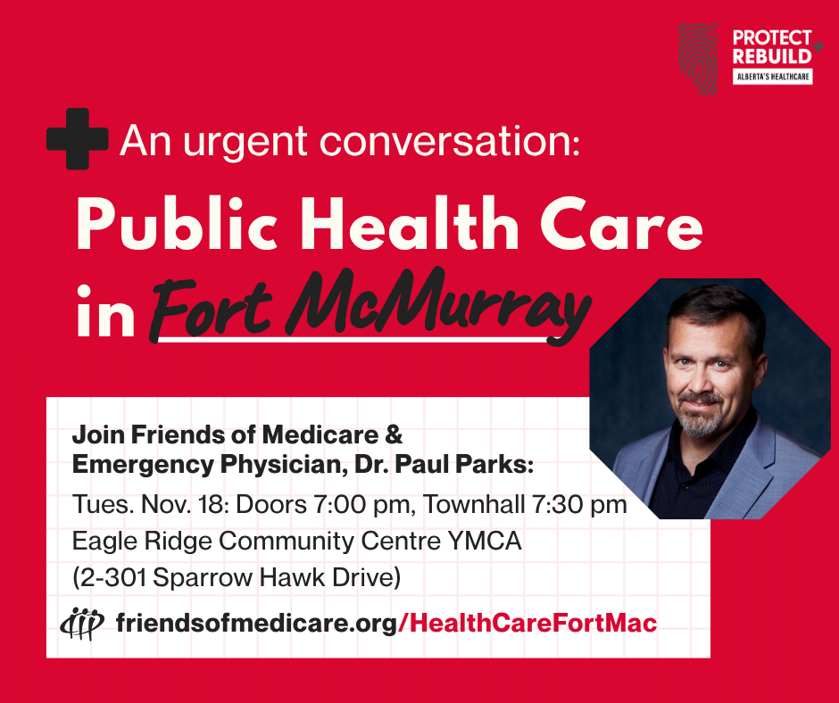 An urgent conversation: Public Health Care in Fort McMurray