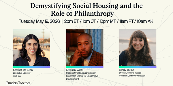 Funder Call: Demystifying Social Housing and the Role of Philanthropy Webinar Graphic