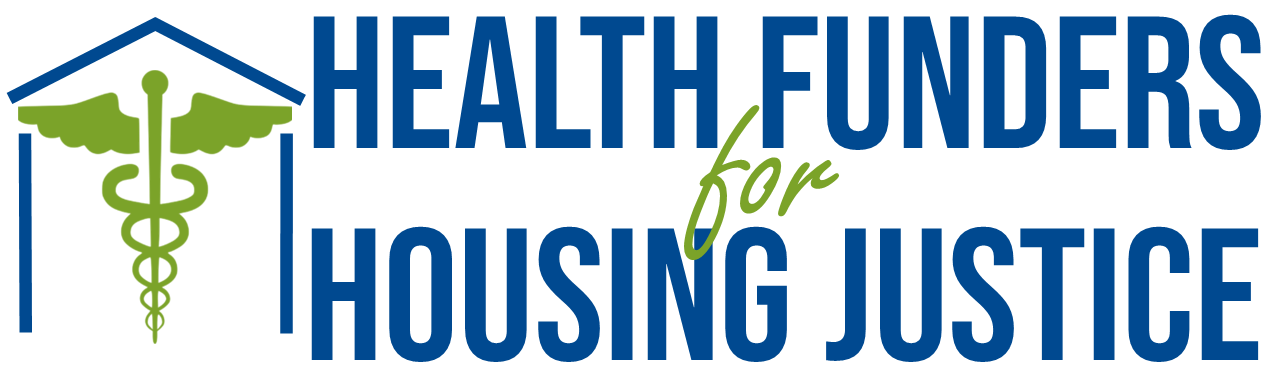 Health Funders Logo Text that reads Health Funders for Housing Justice
