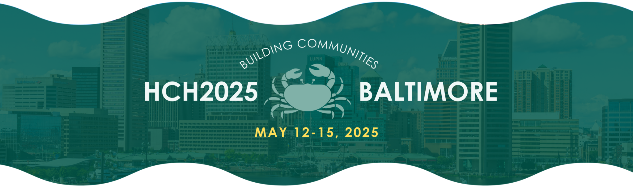 HCH2025 logo Green banner with a crab icon and the words HCH25 Baltimore, Building Communities