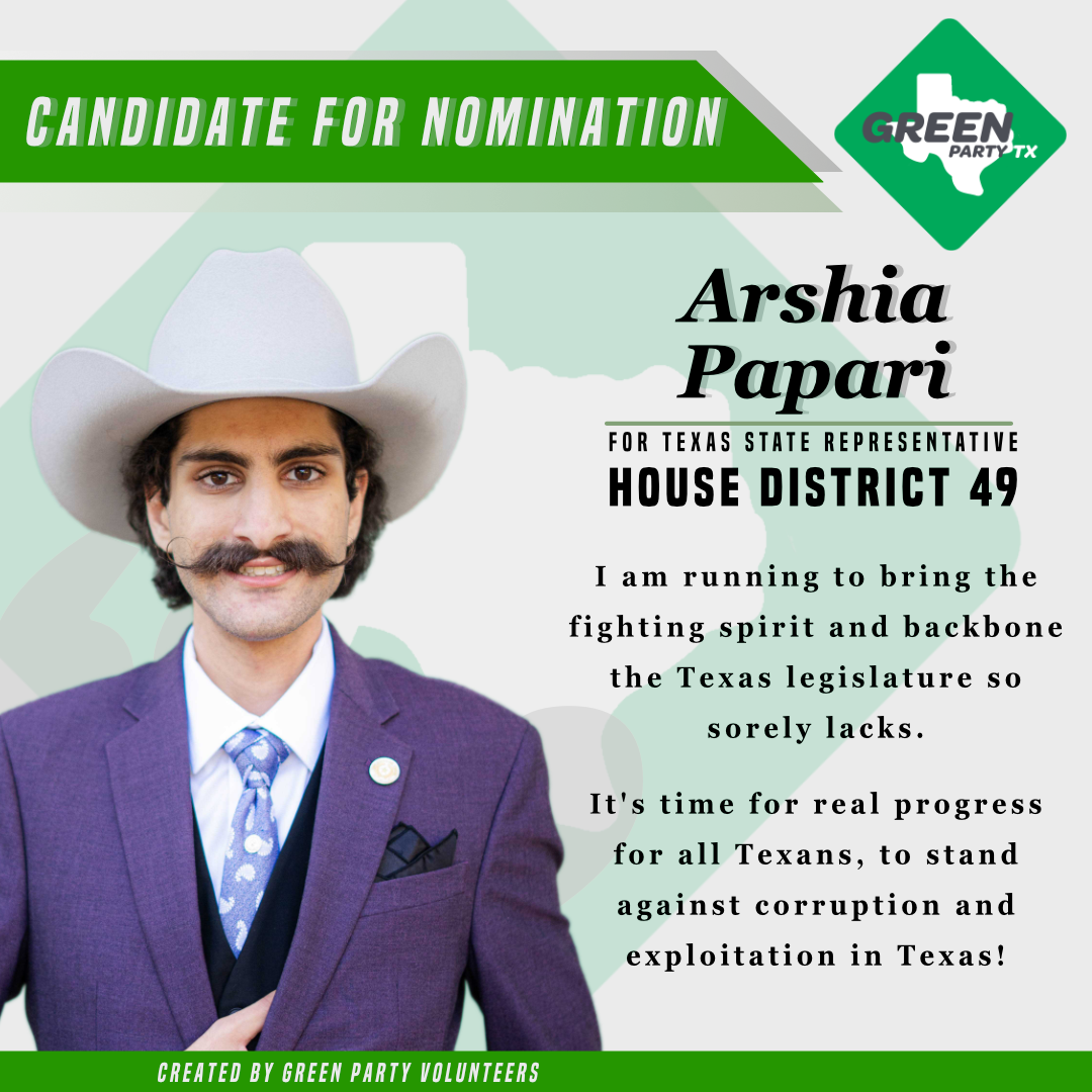 Arshia Papari for State Rep District 49