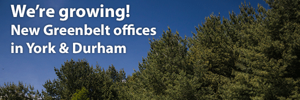 Photo – Tree Tops in the Oak Ridges Moraine. Text Overlay – We’re growing! New Greenbelt offices in York & Durham