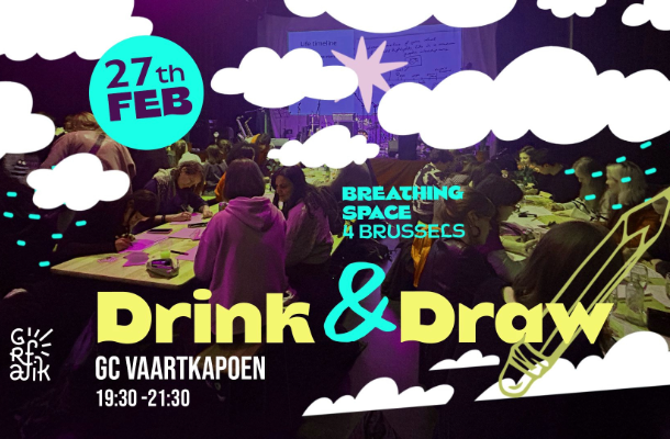 Drink&Draw: Breathing space 4 Brussels