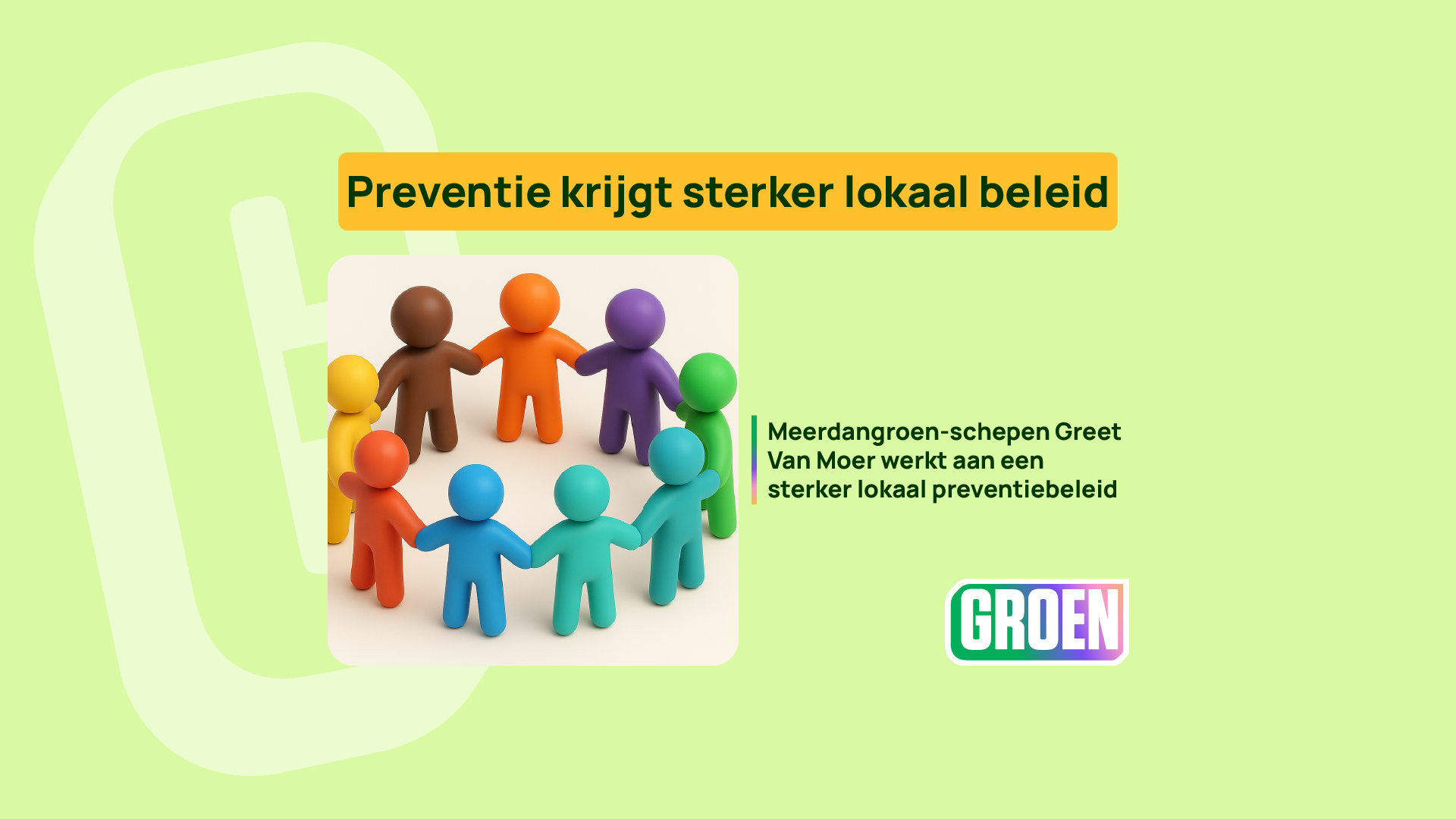 Preventie krijgt een sterker lokaal beleid.