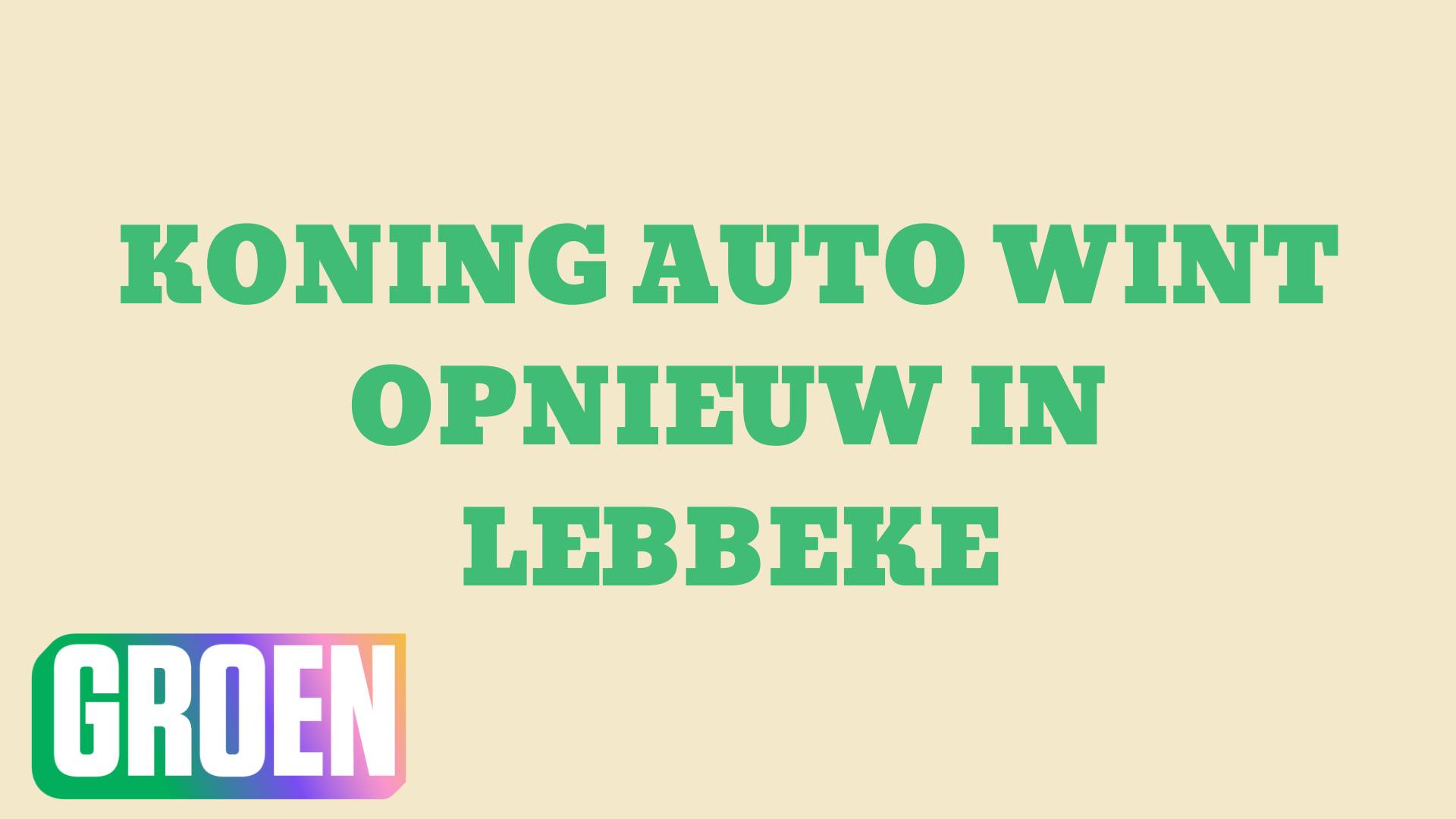 Koning auto wint opnieuw in Lebbeke
