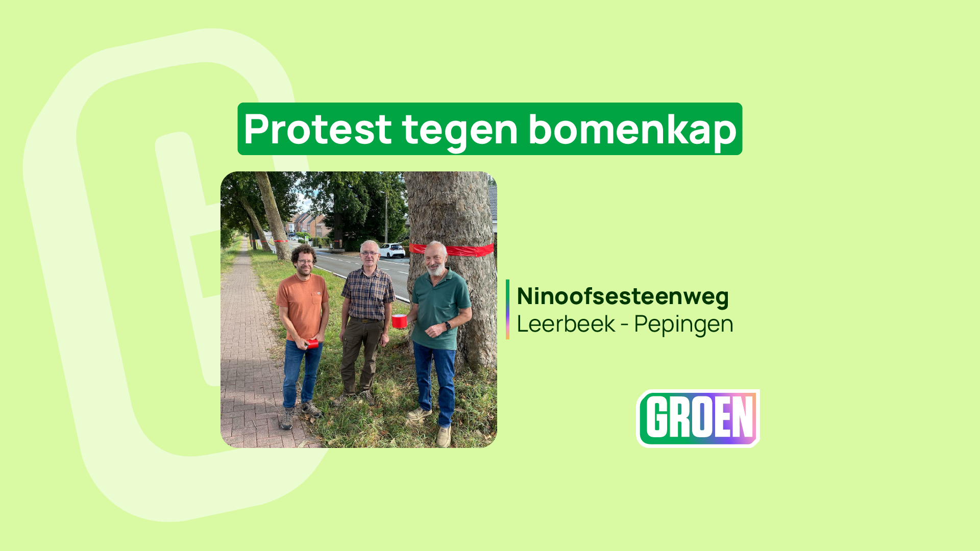 Groen stelt VOOR - Petitie tegen bomenkap Ninoofsesteenweg