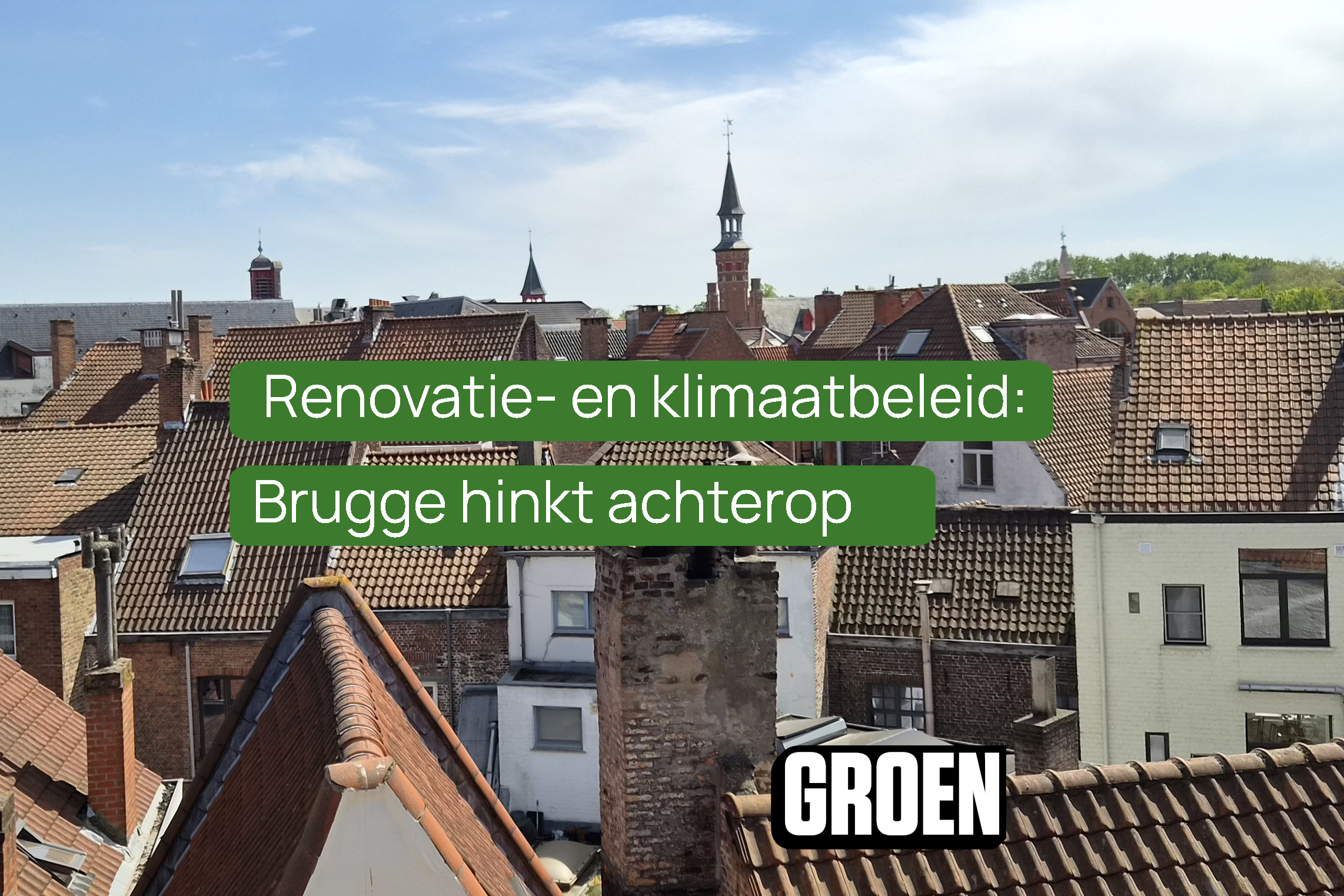 “Brugge 5 keer slechter in renovatie en collectieve energie  en toch halveert de stad de budgetten”
