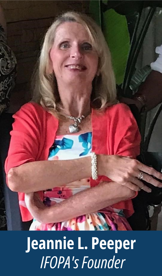 Jeannie L. Peeper, IFOPA's Founder