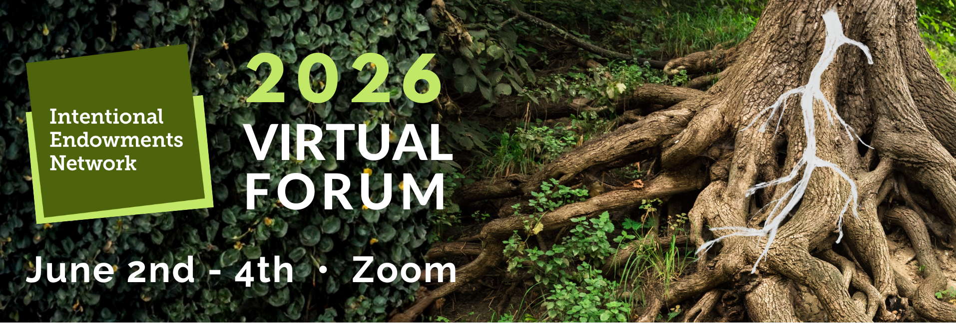 IEN 2026 Virtual Forum — Deepening Our Roots