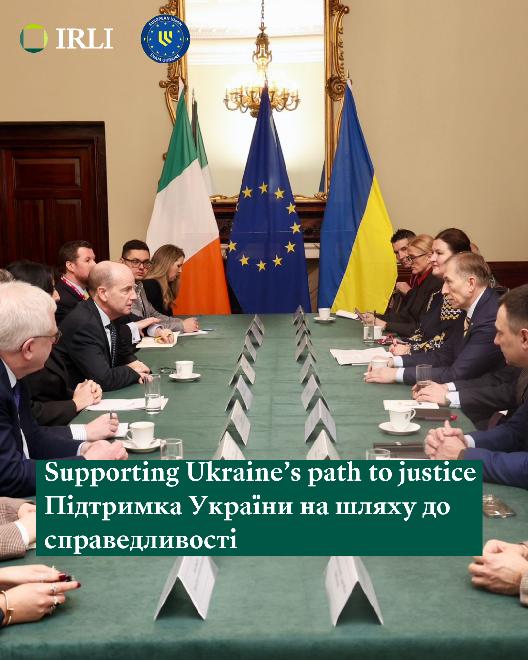Irish Rule of Law International, EUAM Ukraine and Irish Department of Foreign Affairs supporting justice in Ukraine