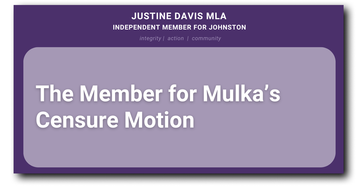 The Member for Mulka’s Censure Motion