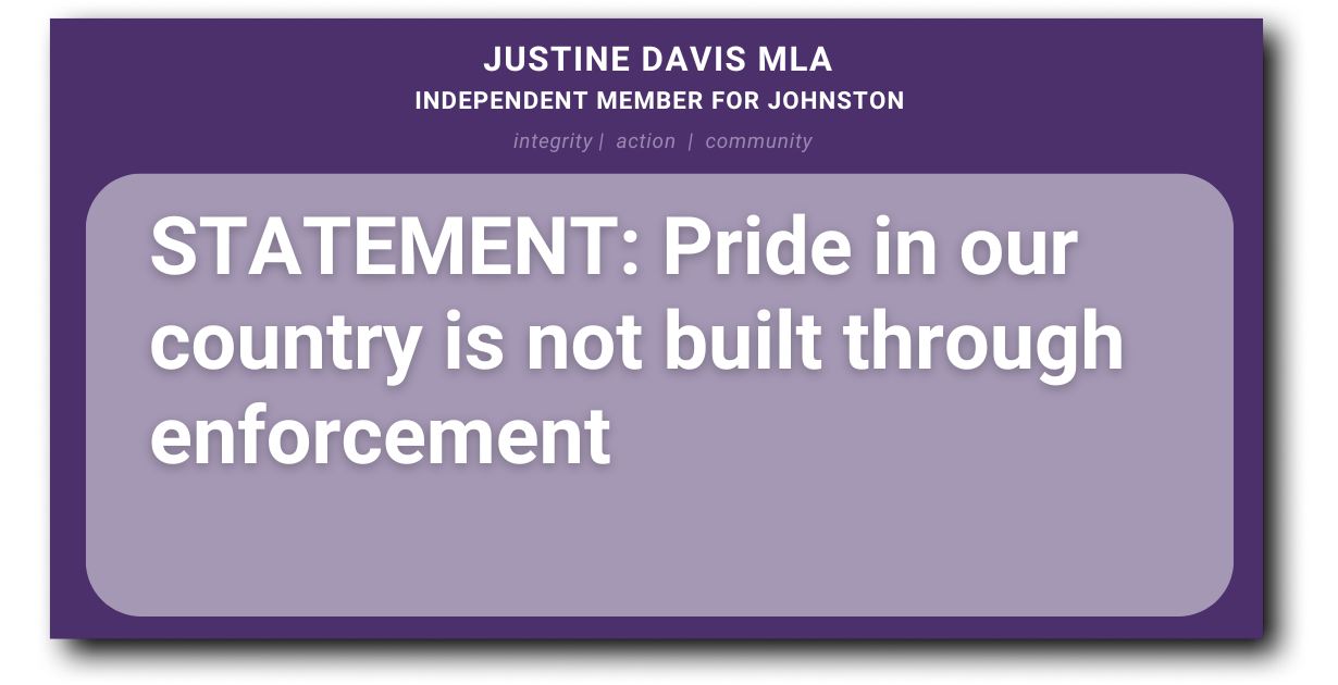 Pride in our country is not built through enforcement
