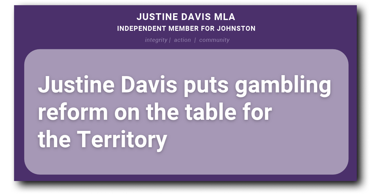 Justine Davis puts gambling reform on the table for the Territory