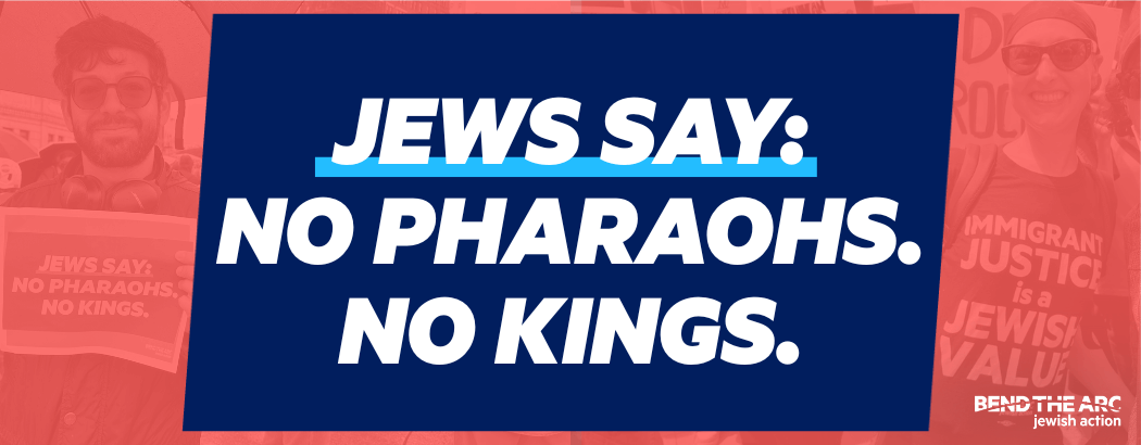JEWS SAY: NO PHARAOHS. NO KINGS.