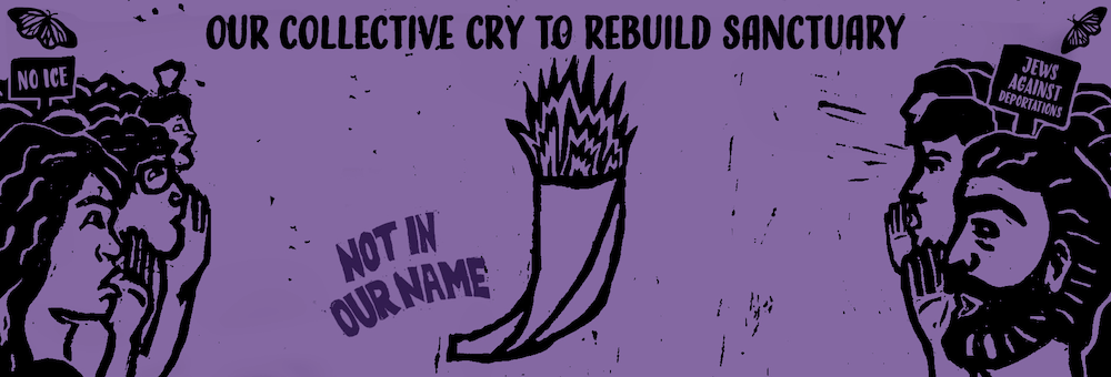Tisha B'Av graphic that reads "our collective cry to rebuild sanctuary, not in our name"