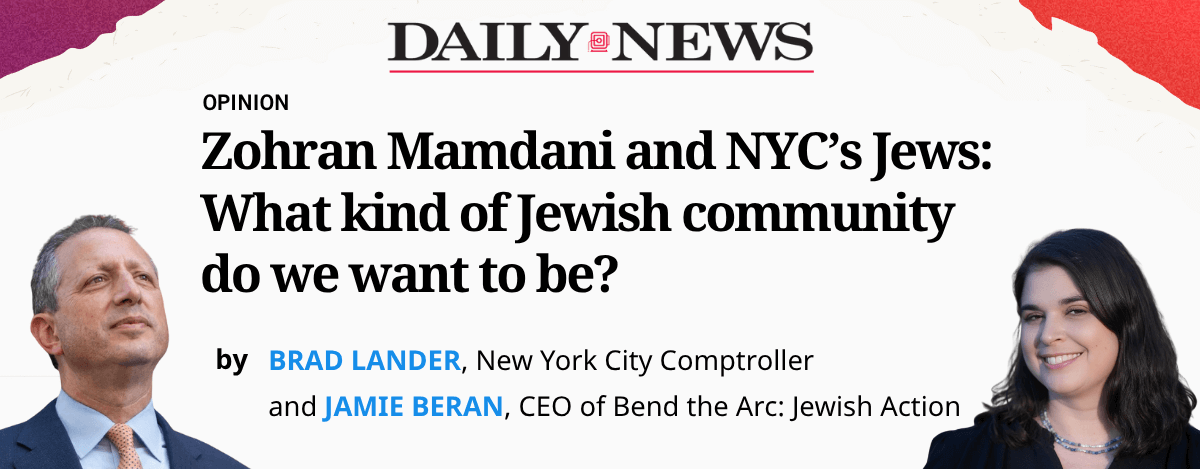 Jamie Beran & Brad Lander's op-ed in the NY Daily News: "Zohran Mamdani and NYC's Jews: What kind of Jewish community do we want to be?"