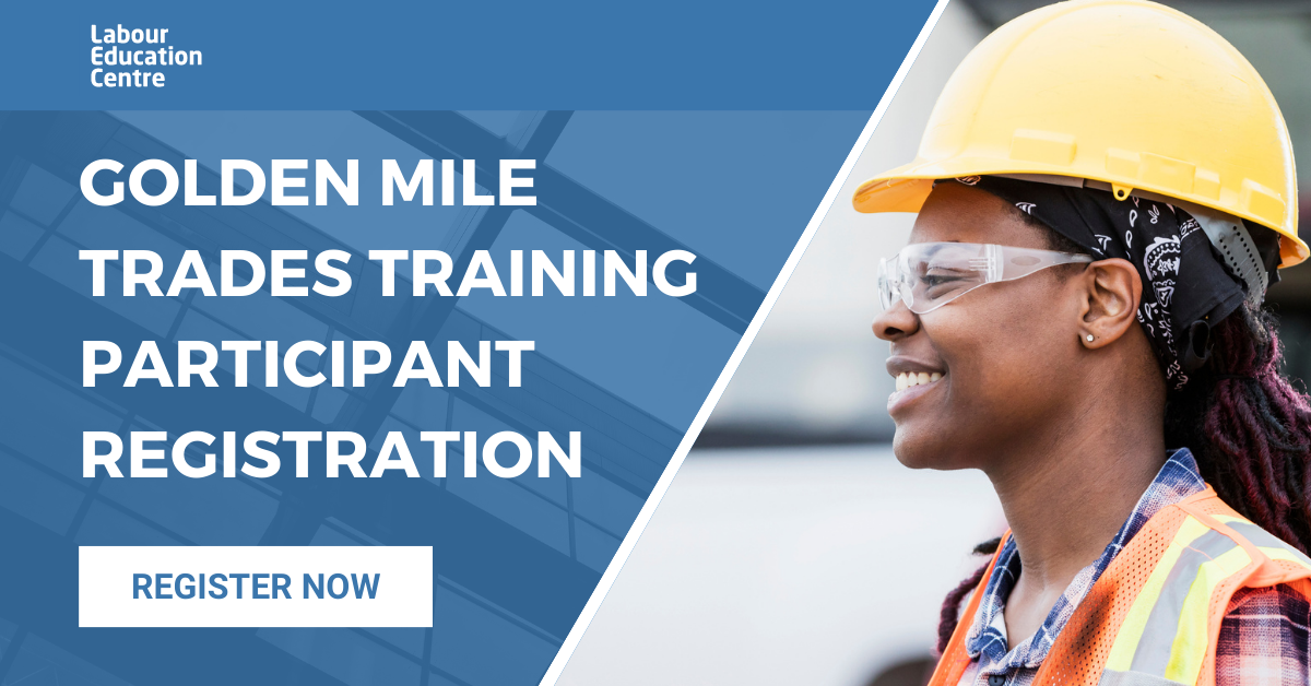 Golden Mile Trades Training Participant Registration Labour Education