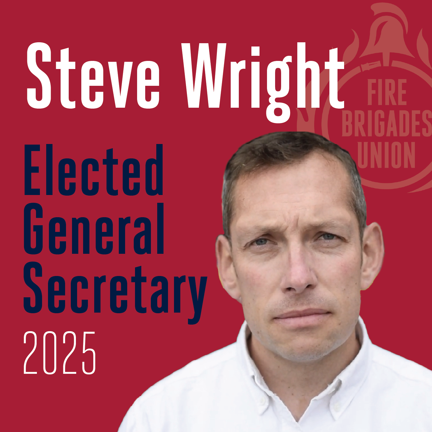 Steve Wright, FBU general secretary