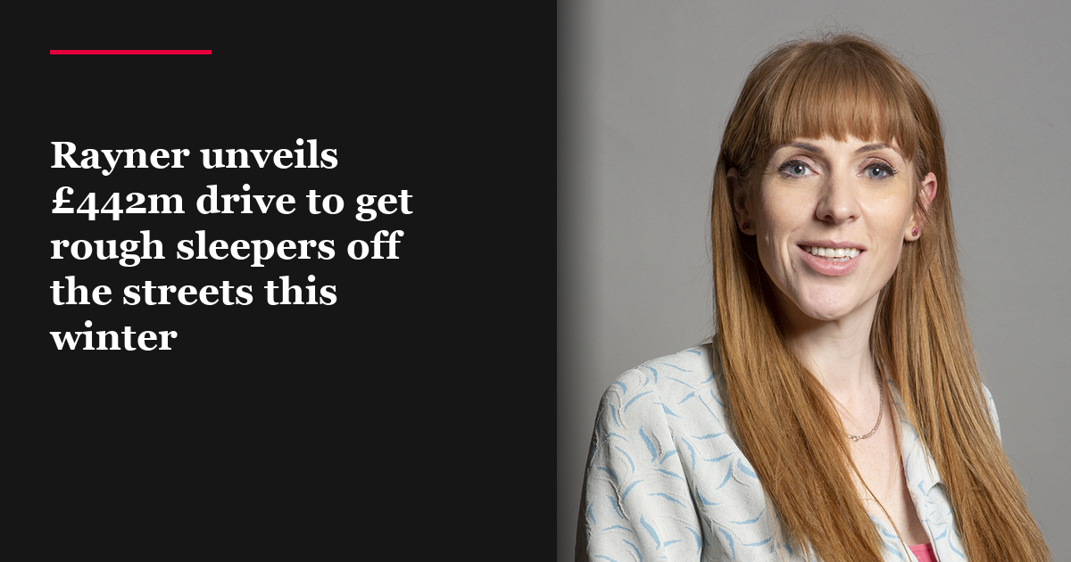 Rayner unveils £442m drive to get rough sleepers off the streets this winter