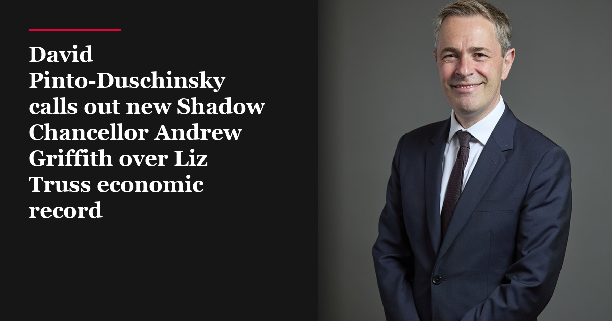 David Pinto-Duschinsky calls out new Shadow Chancellor Andrew Griffith over Liz Truss economic record