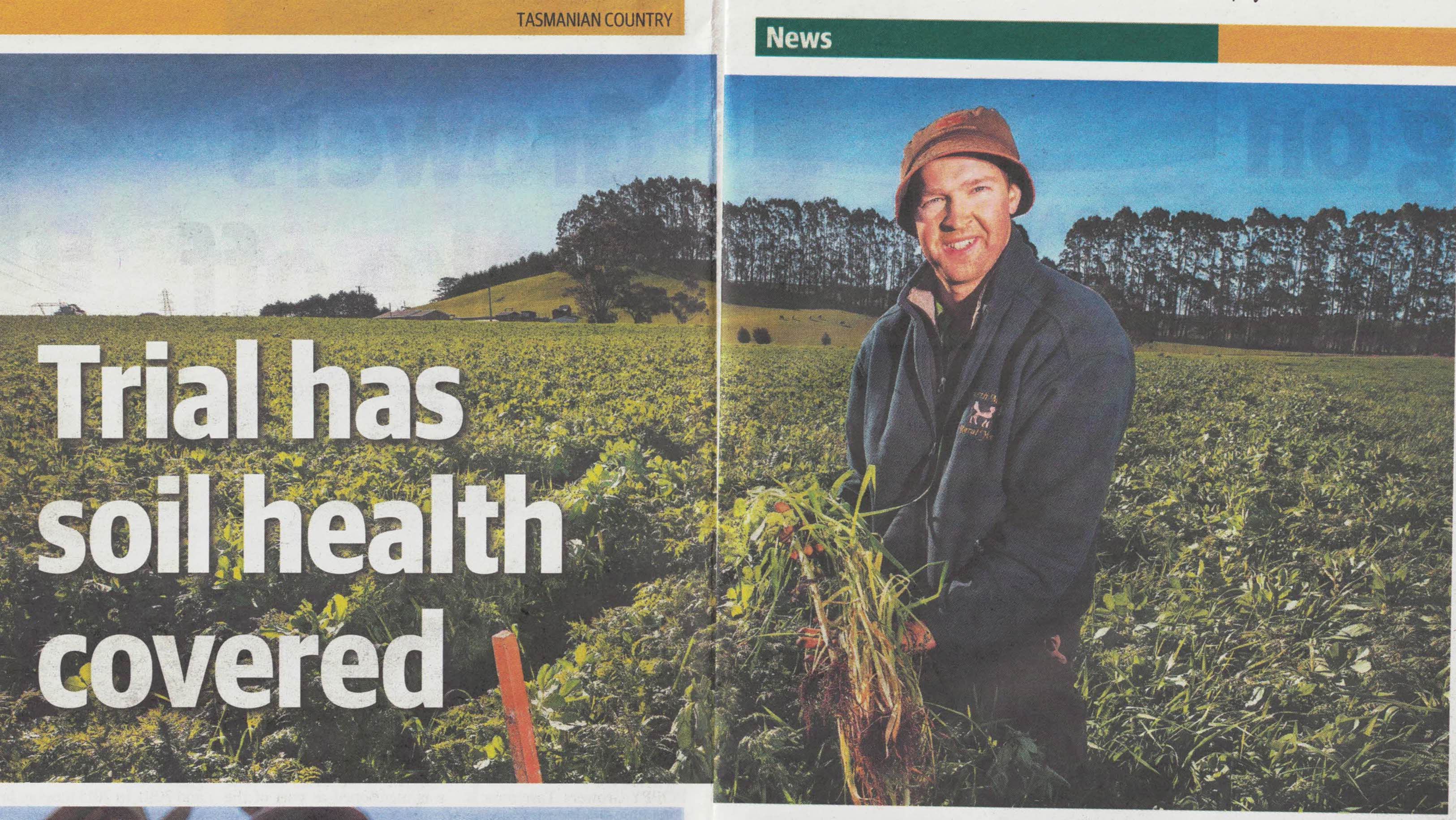 Trial has Soil Health Covered - Tasmanian Country