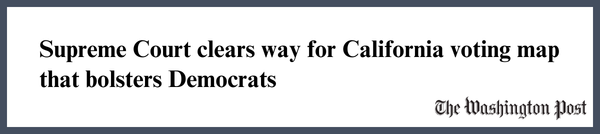 Supreme Court clears way for California voting map that bolsters
Democrats