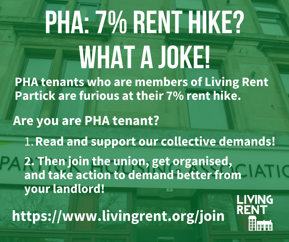 Partick Housing Association 7 Rent Hike? What A Joke! Living Rent