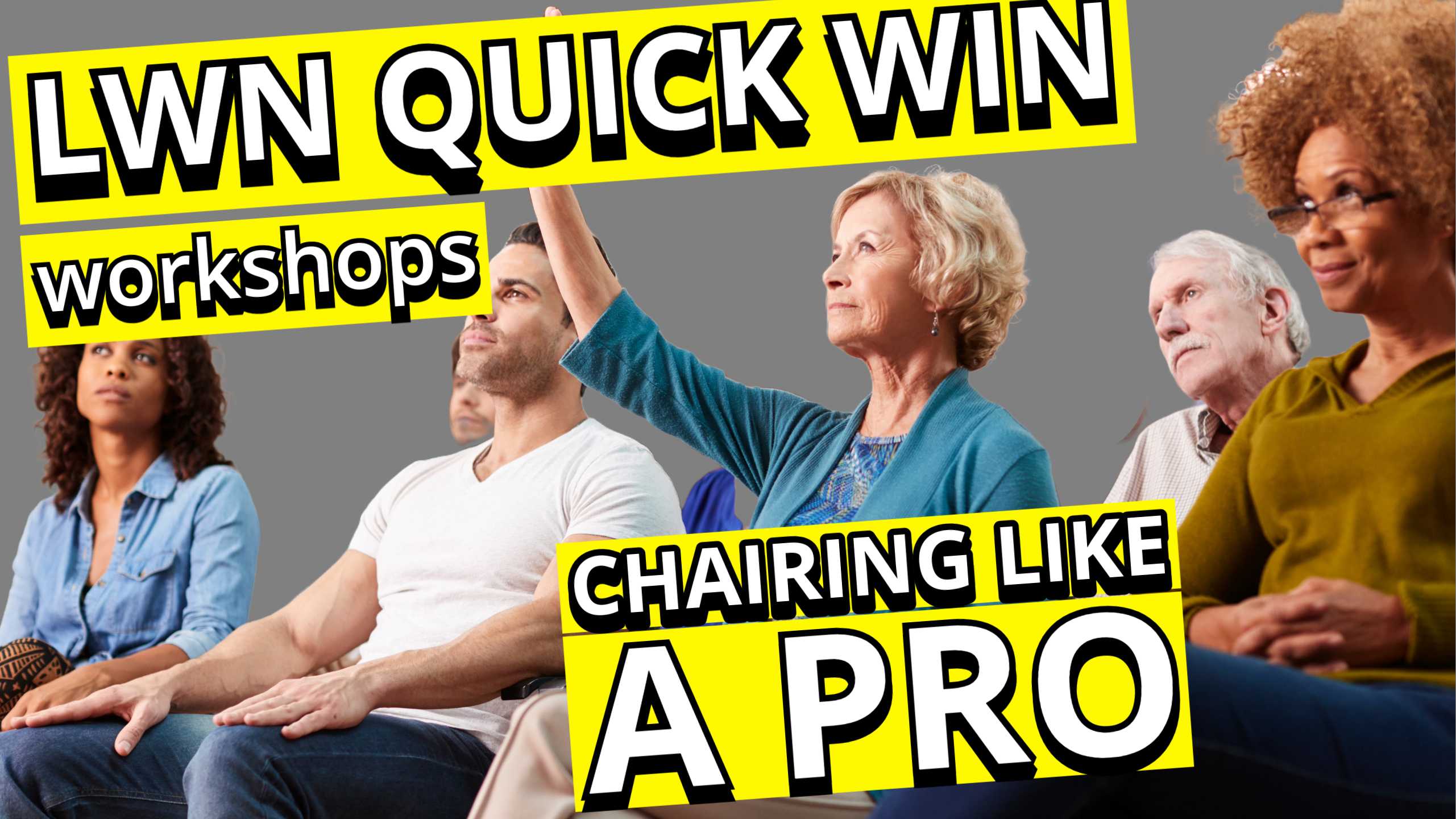 LWN Quick Win Workshop graphic