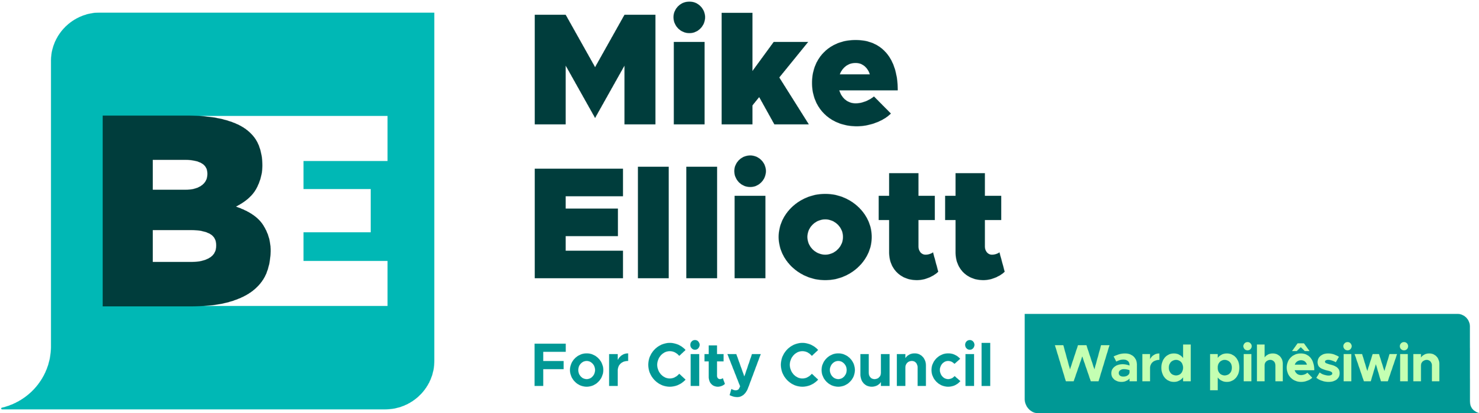 Mike Elliott for Ward pihêsiwin