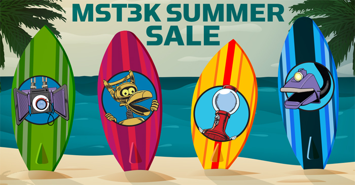 MST3K Summer Sale