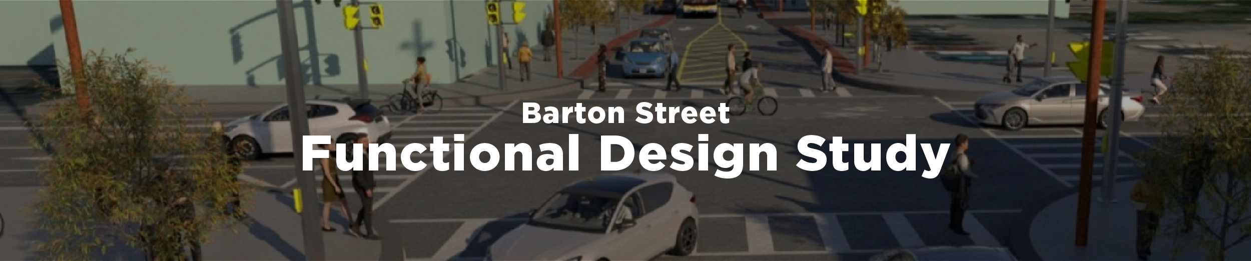 Rendering of some proposed changes to a hypothetical intersection on Barton Street with the overlaid text "Barton Street Functional Design Study"