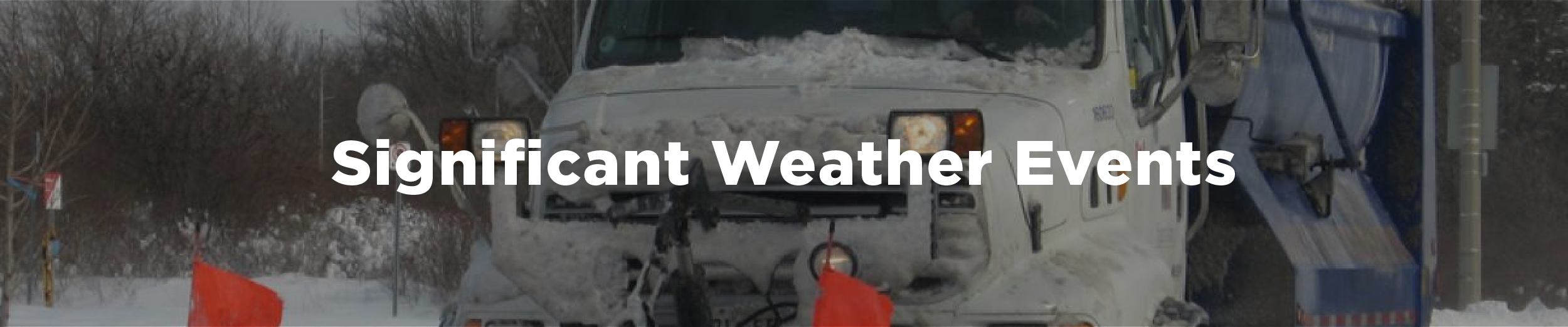 A City of Hamilton snowplow with the overlaid text "Significant Weather Events"