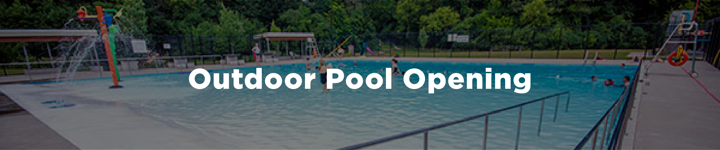 Image of children playing at the Coronation Outdoor Pool in Westdale with the overlaid text "outdoor pool opening"