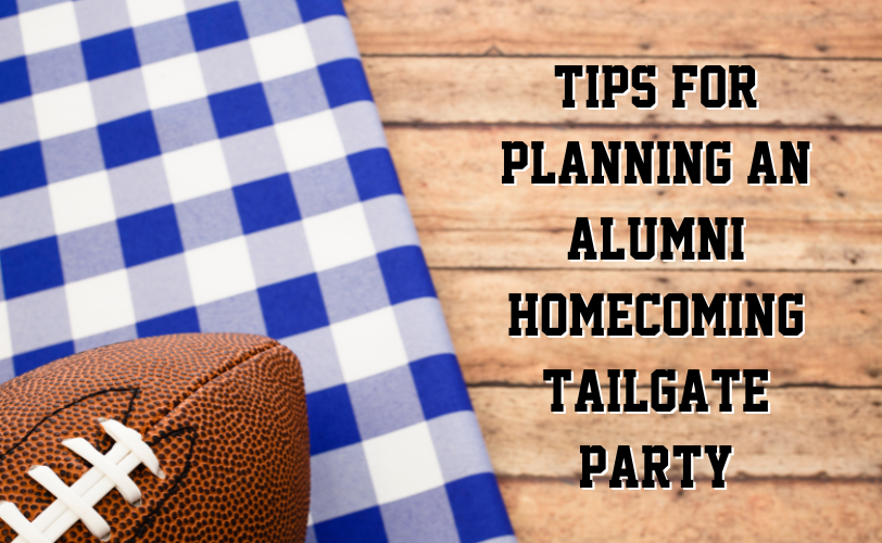 Tips for Planning an Alumni Tailgate Party Alumni Nations