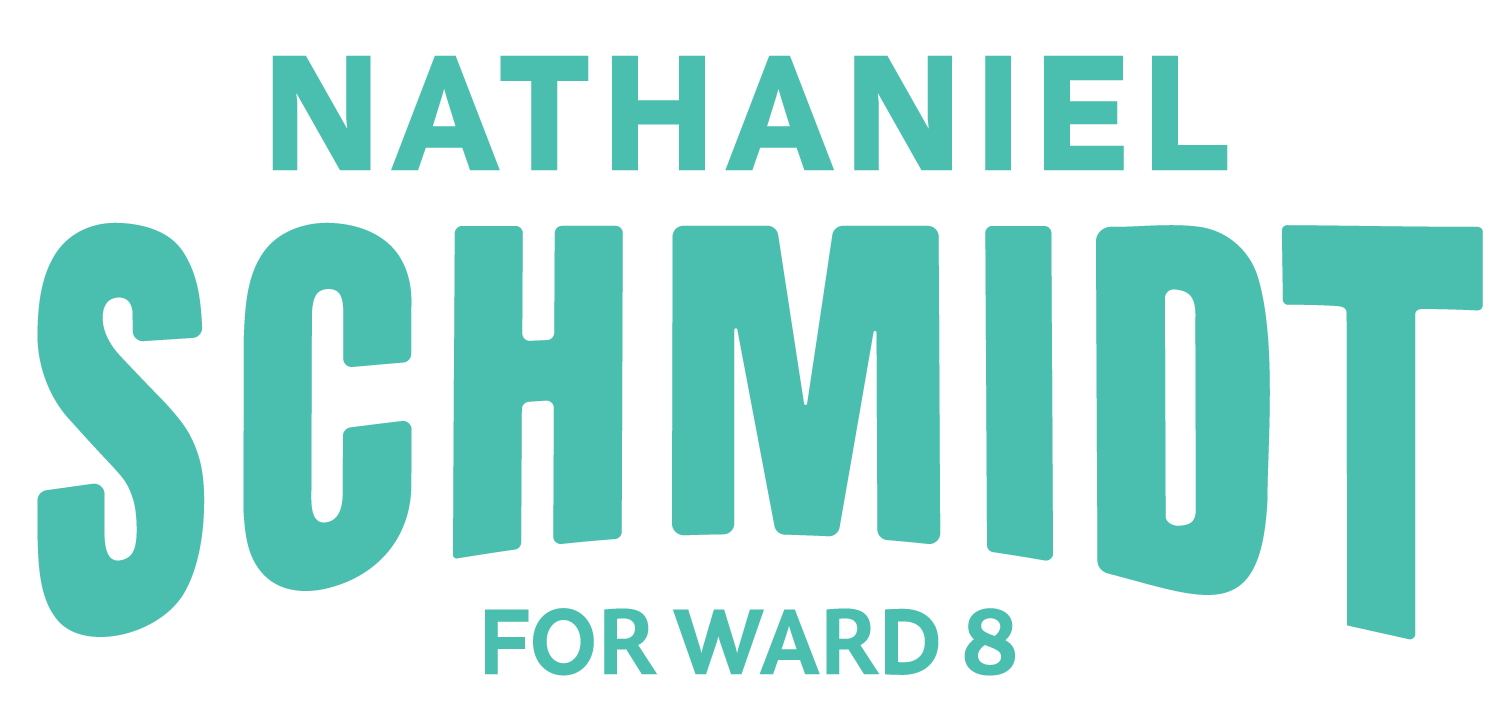 Nathaniel Schmidt for Ward 8