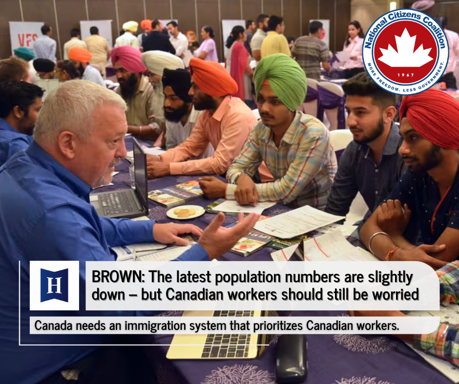 BROWN: Immigration Must Put Canadian Workers First