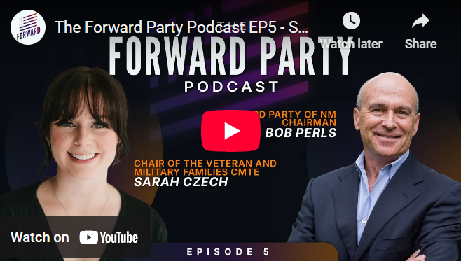 Bob Perls on the Forward Party Podcast